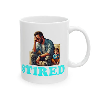 Tired Dad Ceramic Mug, (11oz)